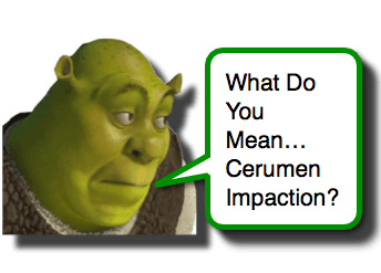 Cerumen Impaction